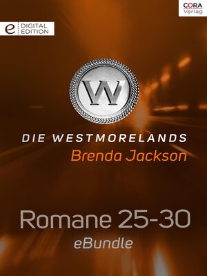 cover image of Die Westmorelands--Romane 25-30